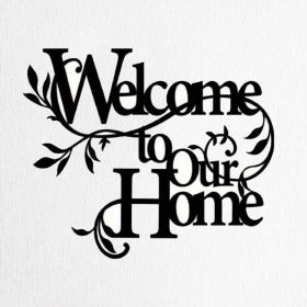 CIFbuy™ Iron "Welcome to Our Home" Floral Wall Art, Cozy Style Wall Hanging, Entryway Home Decor (TikTok, Temu: Self-pickup available)